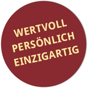 Wertvoll, Persönlich, Einzigartig